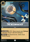 205/207 The Weedwhacker | Disney Lorcana Attack of the Vine!