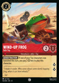 112/204 Wind-Up Frog – Sid’s Toy – Disney Lorcana Wilds Unknown card