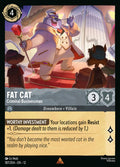 187/204 Fat Cat – Criminal Businessman – Disney Lorcana Wilds Unknown card